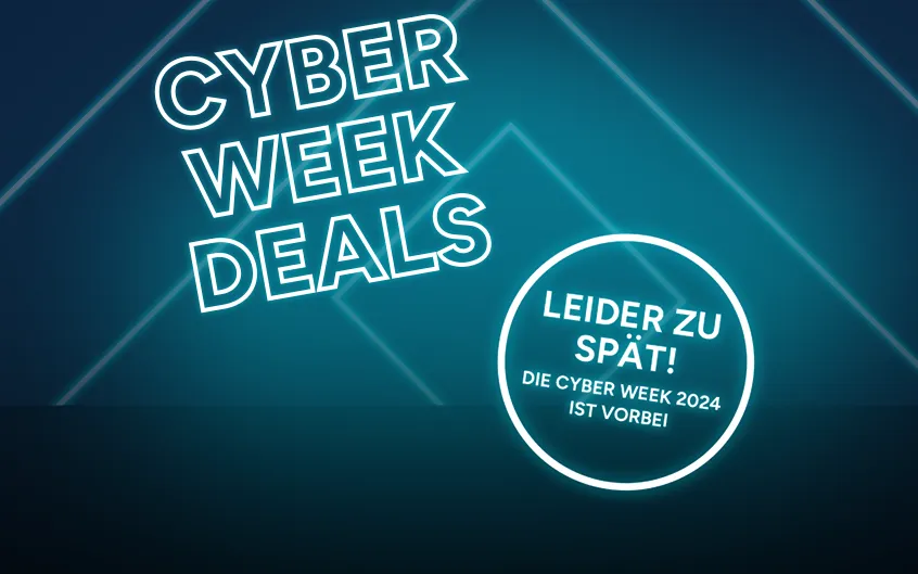 Cyber Week Deals Hinweis "Leider zu spät! Die Cyber Week 2024 ist vorbei"