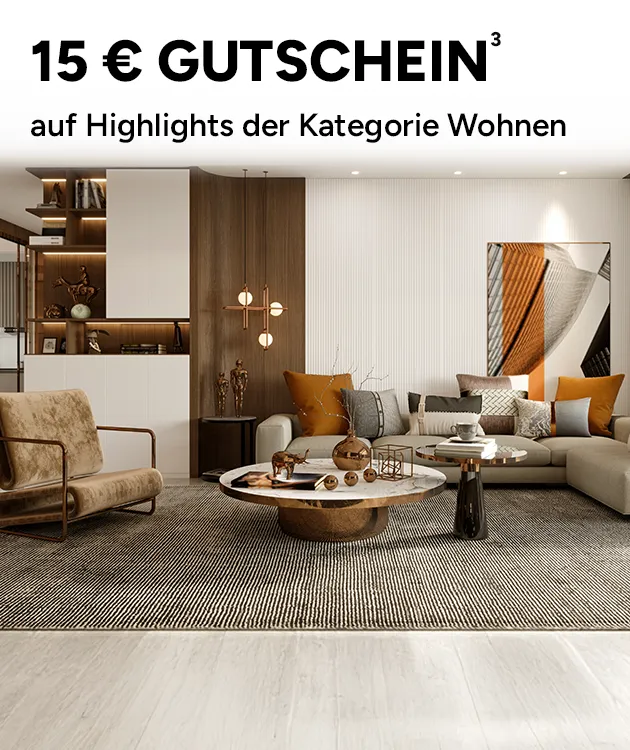 15 &euro; Gutschein auf Highlights der Kategorie Wohnen mit Hochzahl 3, die auf rechtliche Hinweise verweist.