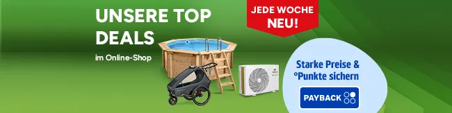 Unsere Top Deals im Online-Shop. Jede Woche neu!